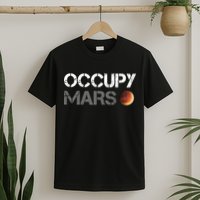 Occupy Mars Astronomy Space Explorer Rocket Science T-Shirt