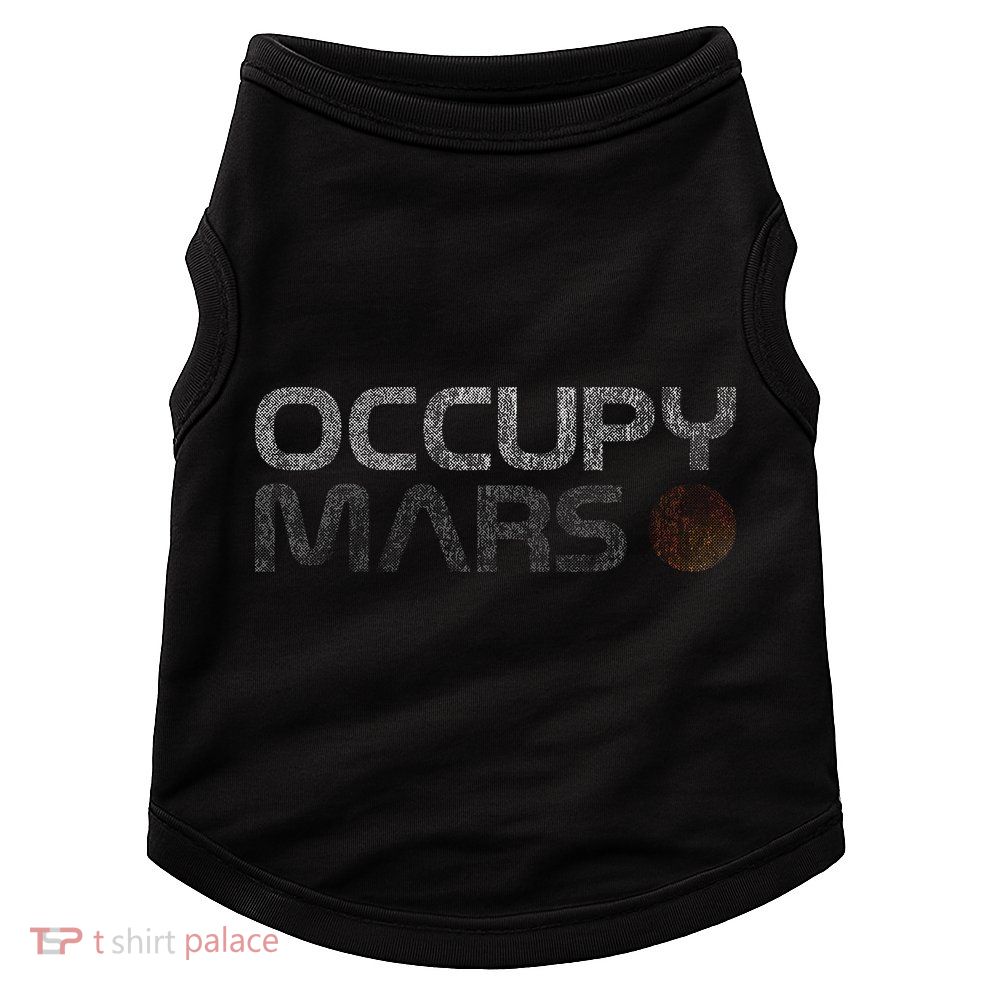 Occupy Mars Astronomy Space Explorer Gift Doggie Tank