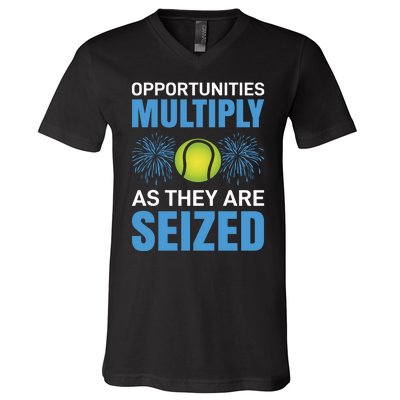 Opportunities Multiply As They Are Seized V-Neck T-Shirt