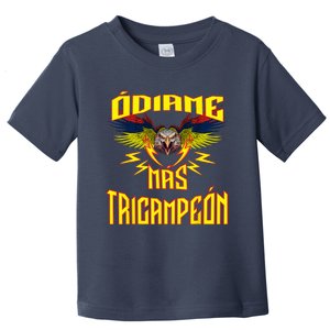 Odiame Mas. America Tricampeon Toddler T-Shirt