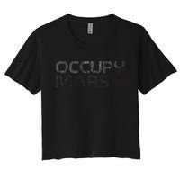 Occupy Mars Astronomy Space Explorer Women's Crop Top Tee