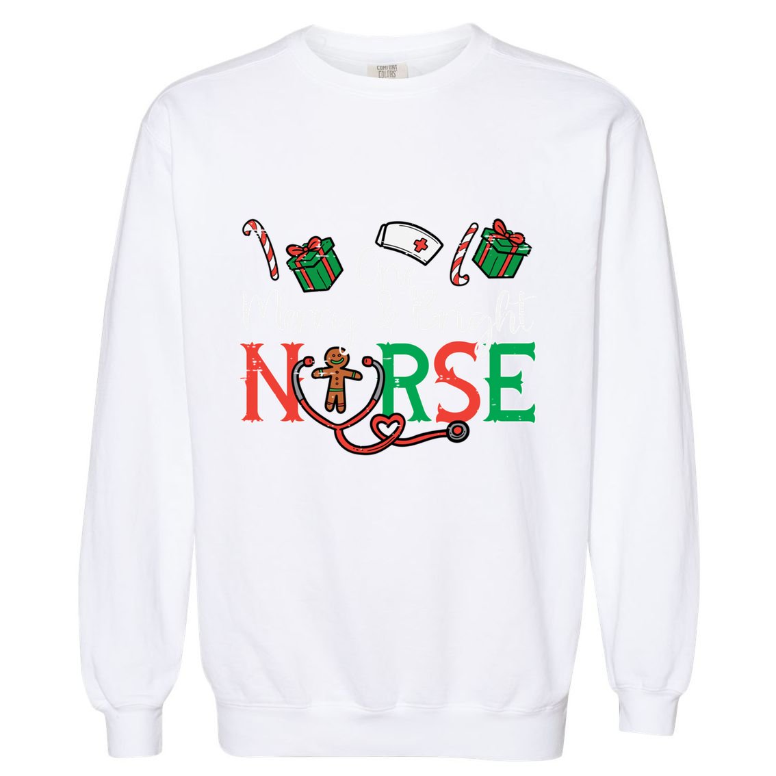 One Merry Bright Nurse Christmas Cute Xmas Nursing Scrub Top Gift Garment-Dyed Sweatshirt