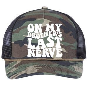 On My BrotherS Last Nerve Funny S Sister Great Gift Retro Rope Trucker Hat Cap