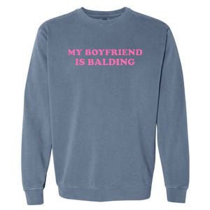 Ohkay My Boyfriend Is Balding Garment-Dyed Sweatshirt