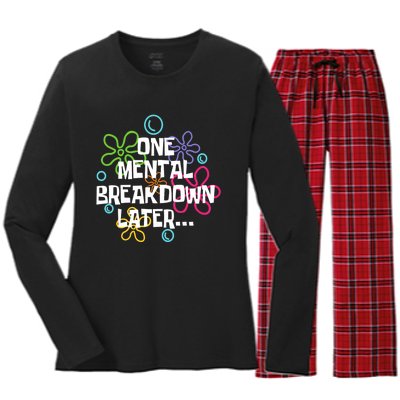 One Mental Breakdown Later Women's Long Sleeve Flannel Pajama Set 