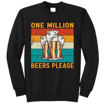 One Million Beers Please Sweatshirt