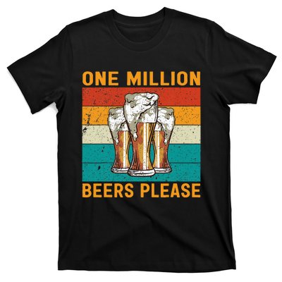 One Million Beers Please T-Shirt