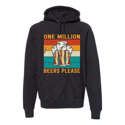 One Million Beers Please Premium Hoodie