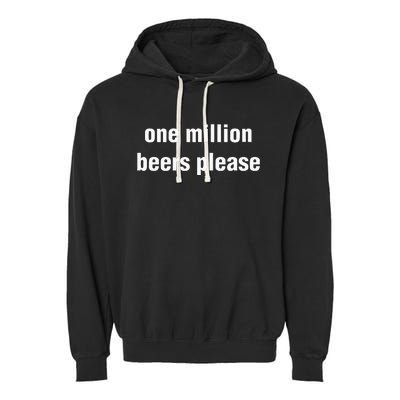 One Million Beers Please Garment-Dyed Fleece Hoodie