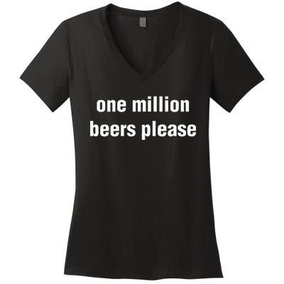 One Million Beers Please Women's V-Neck T-Shirt