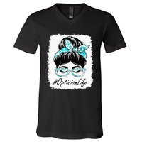 Optician Messy Bun Bleached Appreciation World Health Day V-Neck T-Shirt