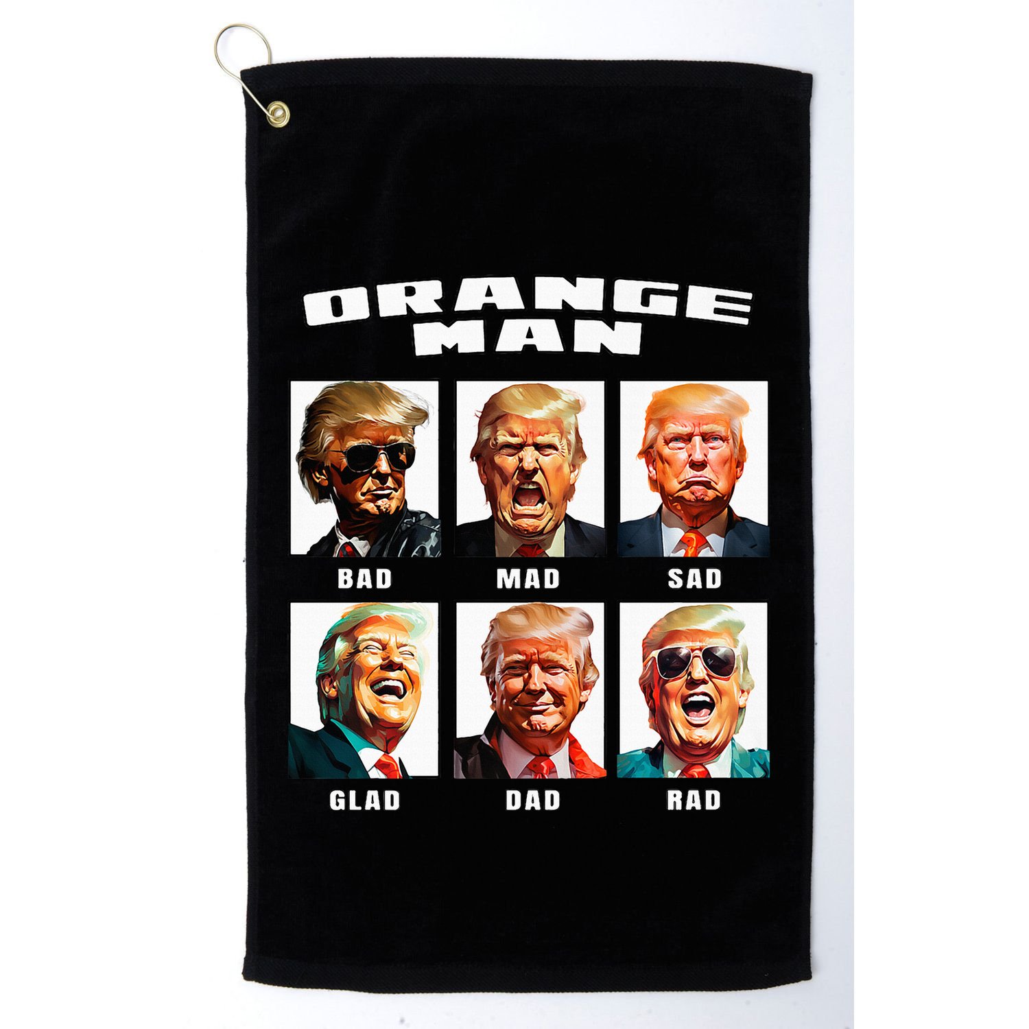 Orange Man Bad The Many Faces of Donald Trump Golf Towel