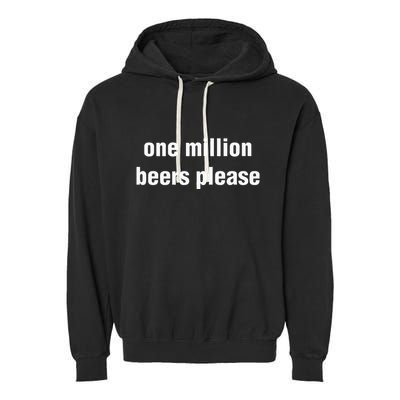 One Million Beers Please Garment-Dyed Fleece Hoodie