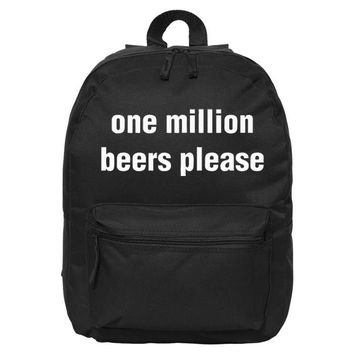 One Million Beers Please 16 in Basic Backpack