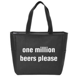 One Million Beers Please Zip Tote Bag