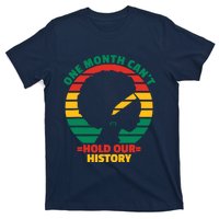 One Month CanT Hold Our History T-Shirt