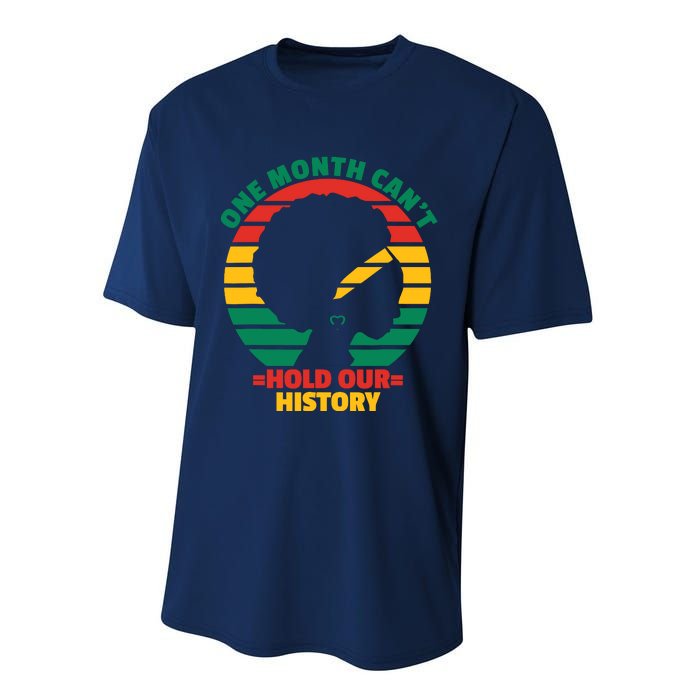 One Month CanT Hold Our History Performance Sprint T-Shirt