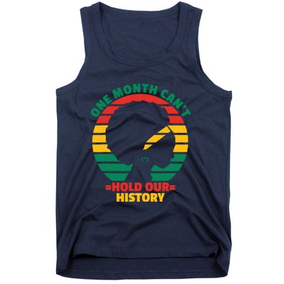 One Month CanT Hold Our History Tank Top