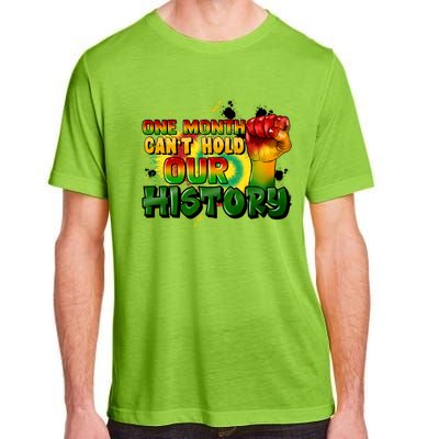 One Month Can't Hold Our History Juneteenth Adult ChromaSoft Performance T-Shirt