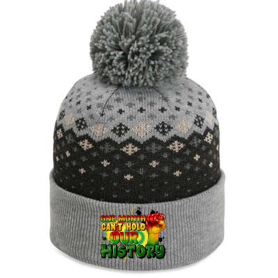 One Month Can't Hold Our History Juneteenth The Baniff Cuffed Pom Beanie