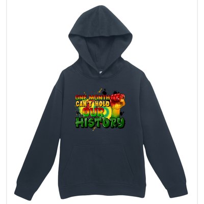 One Month Can't Hold Our History Juneteenth Urban Pullover Hoodie