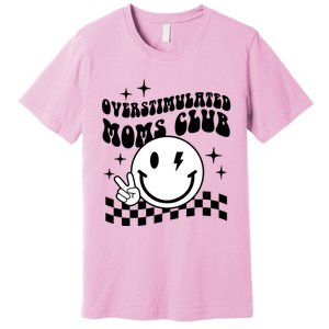 Overstimulated Moms Club Boho Smiley Mother Day Premium T-Shirt