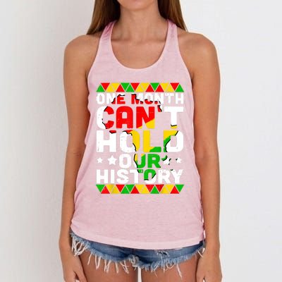 One Month Can't Hold Our History African Black History Month Women's Knotted Racerback Tank