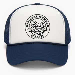 Offical Member Cool Moms Club Mom Life Funny Mothers Day Trucker Hat