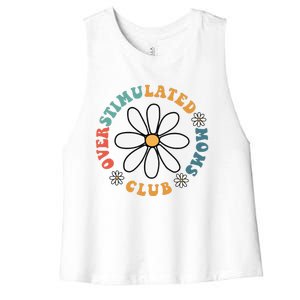 Overstimulated Moms Club Groovy Funny Trendy Words On Back Women's Racerback Cropped Tank