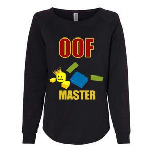 Oof Master Computer Video Game Funny Noob Gamer Great Gift Womens California Wash Sweatshirt