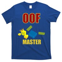 Oof Master Computer Video Game Funny Noob Gamer Great Gift T-Shirt