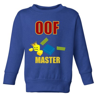 Oof Master Computer Video Game Funny Noob Gamer Great Gift Toddler Sweatshirt