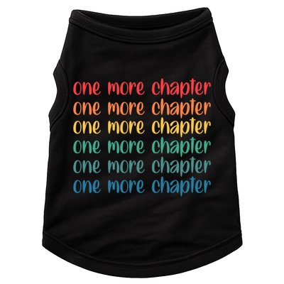 One More Chapter Funny Book Lover Bookworm Nerd Love Reading Funny Gift Doggie Tank