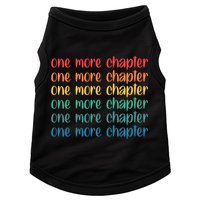One More Chapter Funny Book Lover Bookworm Nerd Love Reading Funny Gift Doggie Tank