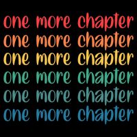 One More Chapter Funny Book Lover Bookworm Nerd Love Reading Funny Gift Drawstring Bag