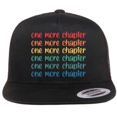One More Chapter Funny Book Lover Bookworm Nerd Love Reading Funny Gift Flatbill Hat