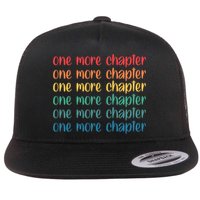 One More Chapter Funny Book Lover Bookworm Nerd Love Reading Funny Gift Flatbill Hat