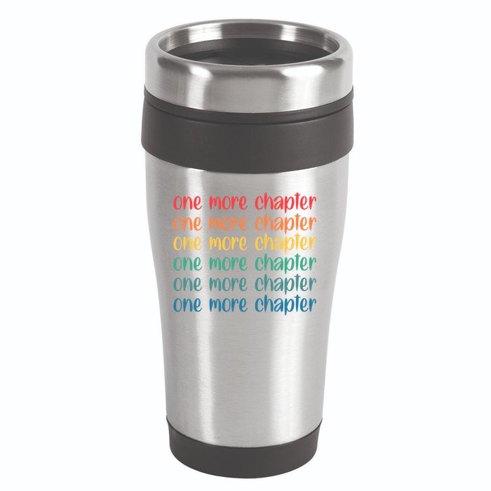 One More Chapter Funny Book Lover Bookworm Nerd Love Reading Funny Gift 16oz Travel Tumbler