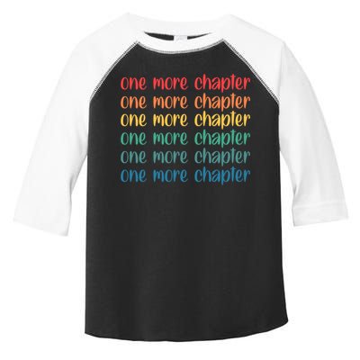 One More Chapter Funny Book Lover Bookworm Nerd Love Reading Funny Gift Toddler Fine Jersey T-Shirt