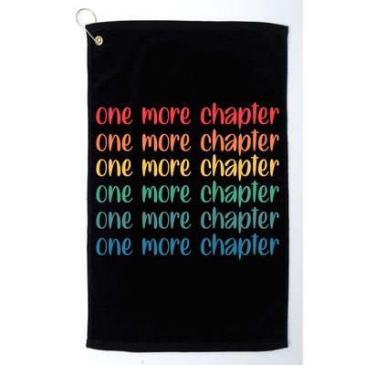 One More Chapter Funny Book Lover Bookworm Nerd Love Reading Funny Gift Golf Towel