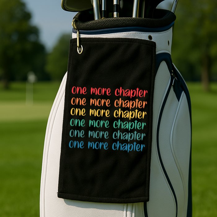 One More Chapter Funny Book Lover Bookworm Nerd Love Reading Funny Gift Golf Towel