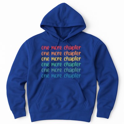 One More Chapter Funny Book Lover Bookworm Nerd Love Reading Funny Gift Hoodie