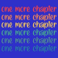 One More Chapter Funny Book Lover Bookworm Nerd Love Reading Funny Gift Tall T-Shirt