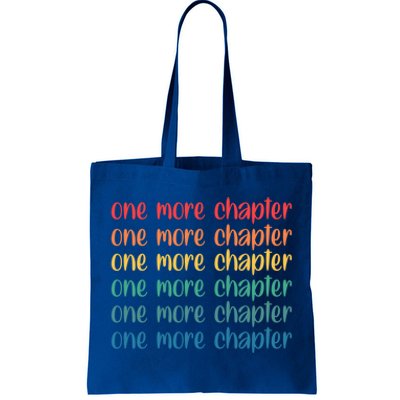 One More Chapter Funny Book Lover Bookworm Nerd Love Reading Funny Gift Tote Bag