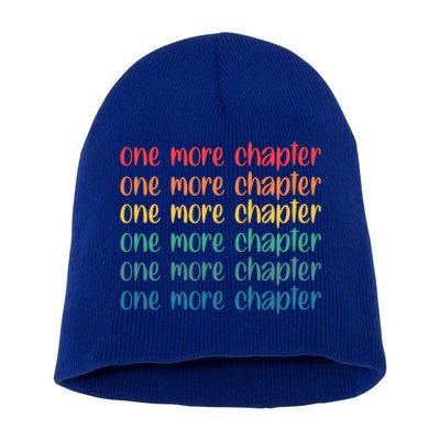 One More Chapter Funny Book Lover Bookworm Nerd Love Reading Funny Gift Short Acrylic Beanie