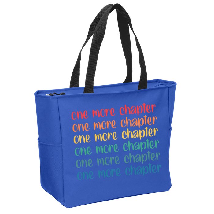 One More Chapter Funny Book Lover Bookworm Nerd Love Reading Funny Gift Zip Tote Bag