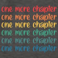 One More Chapter Funny Book Lover Bookworm Nerd Love Reading Funny Gift Vector Backpack
