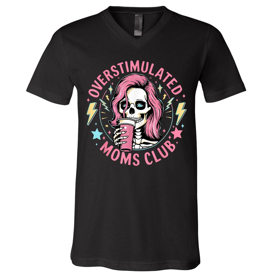 Overstimulated Moms Club Mother's Day Skull Messy Mom Life V-Neck T-Shirt