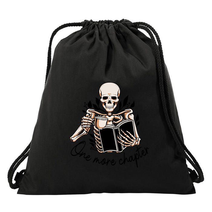 One More Chapter Funny Skeleton Reading Books Gift Cute Reading Drawstring Bag
