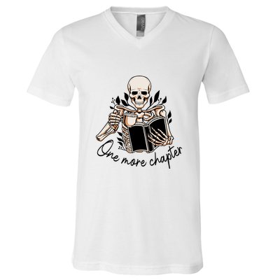 One More Chapter Funny Skeleton Reading Books Gift Cute Reading V-Neck T-Shirt